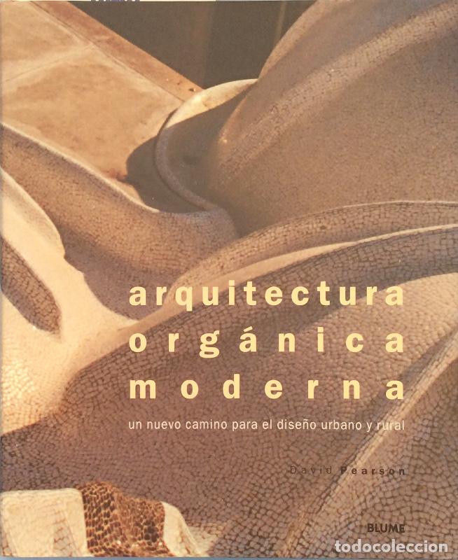 Libros: Arquitectura Org&aacute;nica moderna - David Pearson - Foto 1
