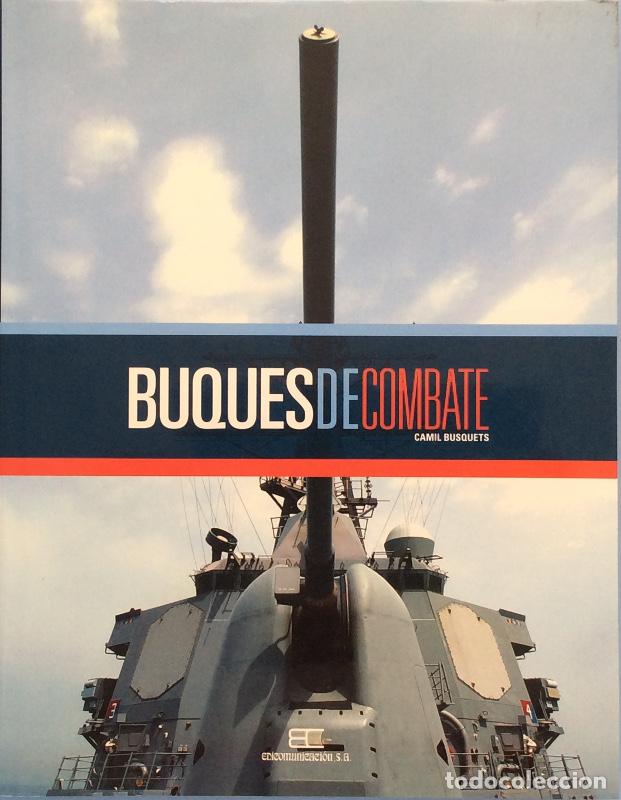 Libros: Buques de combate - Camil Busquets - Foto 1