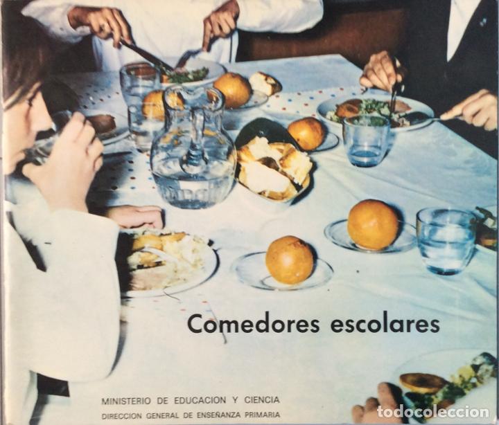Libros: Comedores escolares - Direcci&oacute;n General de Ense&ntilde;anza Primaria - Foto 1
