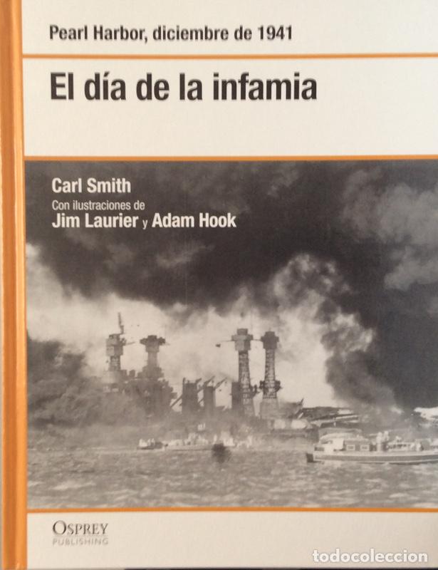 Libros: El d&iacute;a de la infamia - Carl Smith - Foto 1