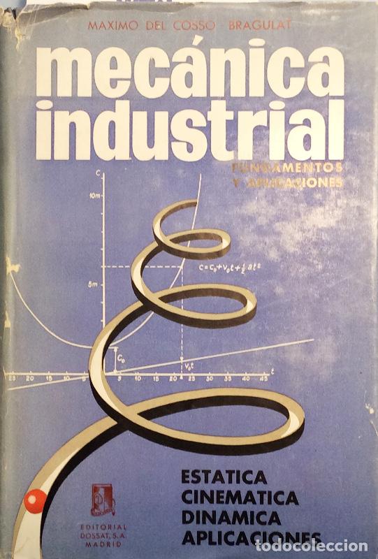Libros: Mec&aacute;nica industrial - Celso M&aacute;ximo del Cosso - Foto 1
