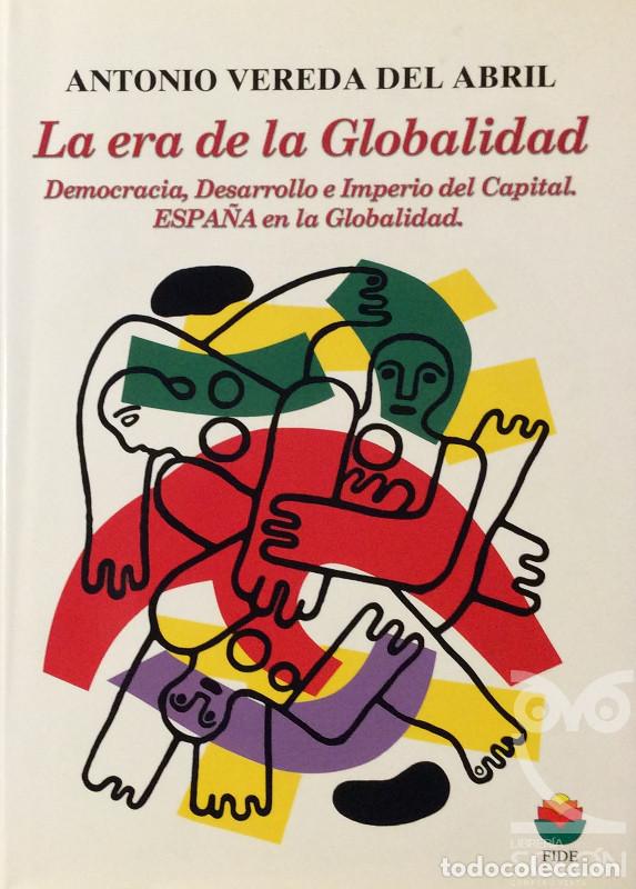 Libros: La era de la globalidad - Antonio Vereda del Abril - Foto 1