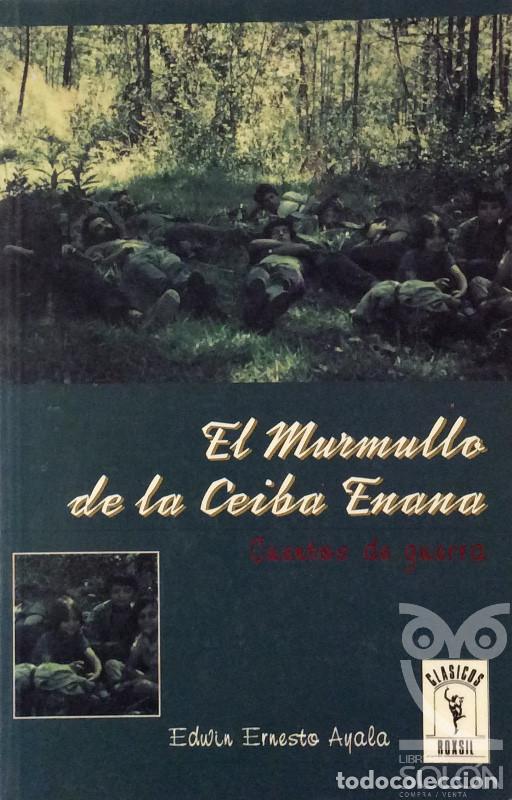 Libros: El murmullo de la ceiba enana - Edwin Ernesto Ayala - Foto 1