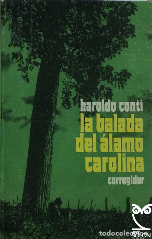 Libros: La balada del &aacute;lamo Carolina - Haroldo Conti - Foto 1