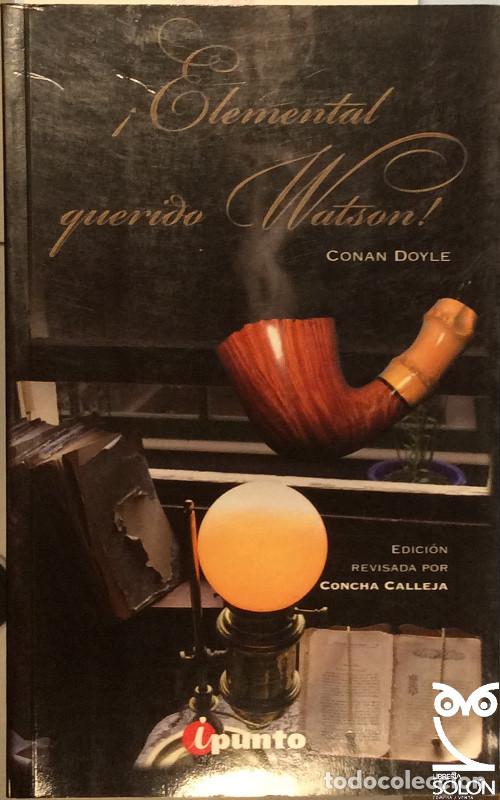 Libros: Elemental querido Watson! - Conan Doyle - Foto 1