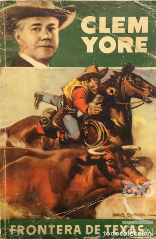 Libros: Frontera de Texas - Clem Yore - Foto 1