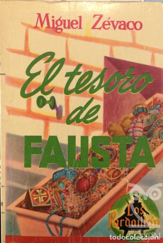 Libros: El tesoro de Falista - Miguel Zevaco - Foto 1