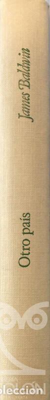 Libros: Otro pa&iacute;s - James Baldwin - Foto 3