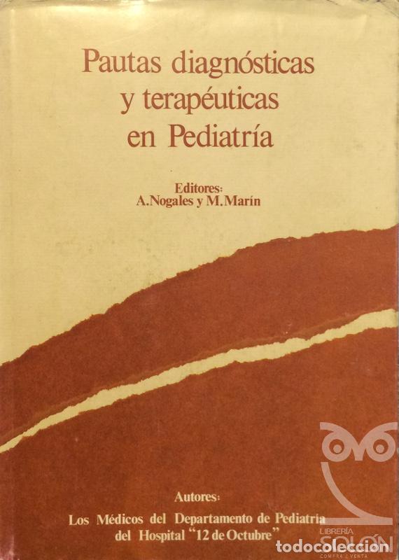 Libros: Pautas diagn&oacute;sticas y terap&eacute;uticas en pediatr&iacute;a - Aa. Vv. - Foto 1