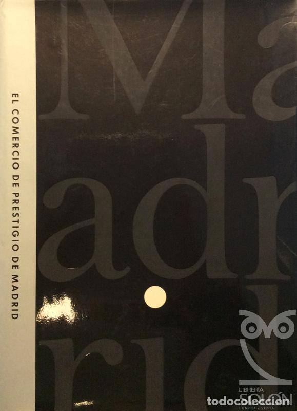 Libros: El comercio de prestigio de Madrid - Aa. Vv. - Foto 1
