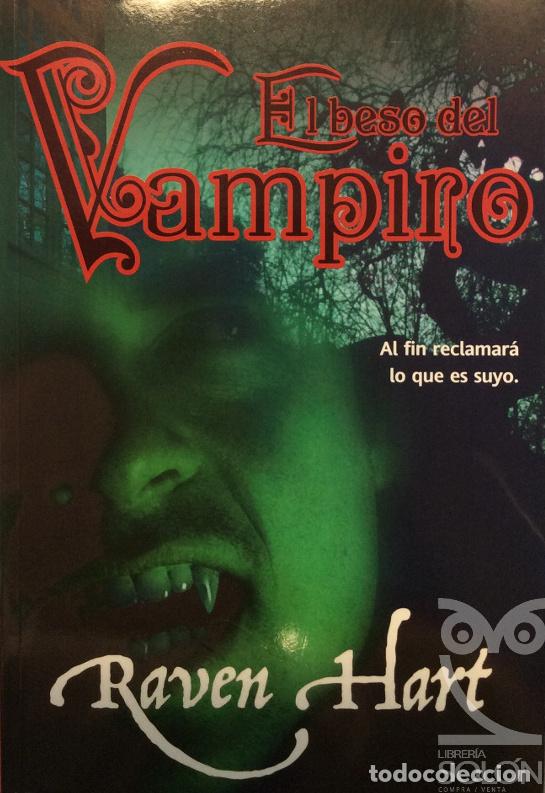 Libros: El beso del vampiro - Raven Hart - Foto 1
