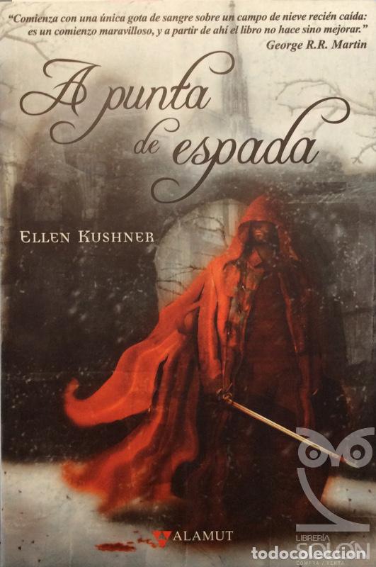 Libros: A punta de espada - Ellen Kushner - Foto 1