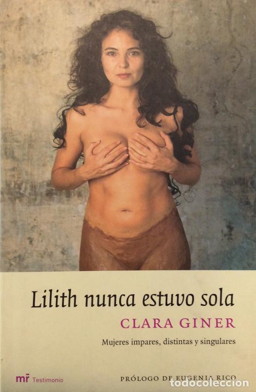 Libros: Lilith nunca estuvo sola - Clara Giner - Foto 1