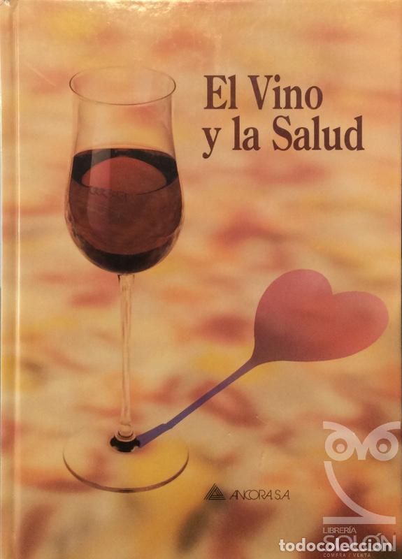 Libros: EL vino y la salud - Aa. Vv. - Foto 1