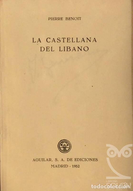 Libros: La castellana del L&iacute;bano - Pierre Benoit - Foto 4