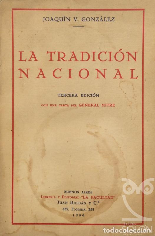 Libros: La tradici&oacute;n nacional - Joaqu&iacute;n V. Gonz&aacute;lez - Foto 1
