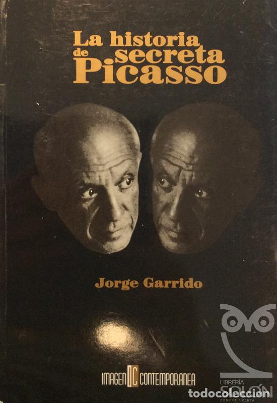 Libros: La historia secreta de Picasso - Jorge Garrido - Foto 1