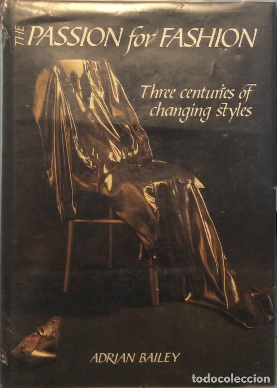 Libros: The passion for fashion - Adrian Bailey - Foto 1