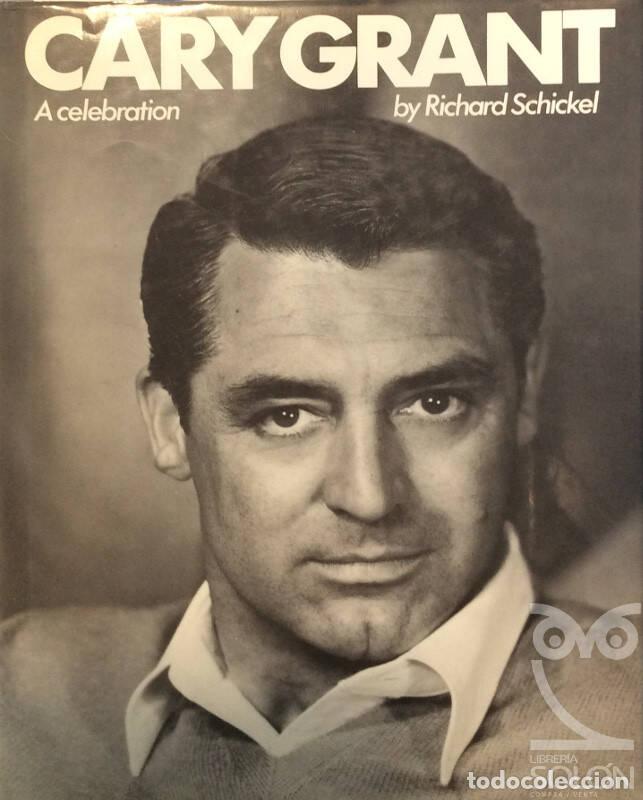 Libros: Cary Grant A Celebration - Schikel