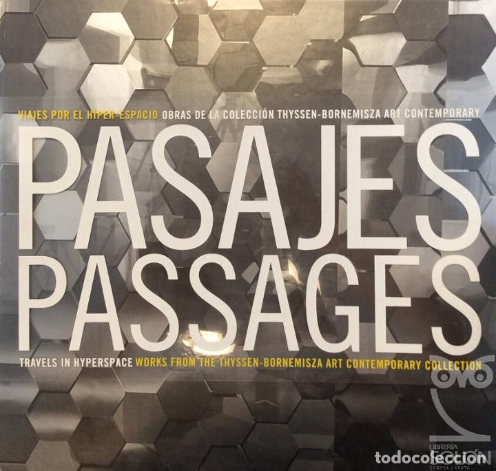 Libros: Pasajes/Passages. Viajes por el H&iacute;per-Espacio - Aa. Vv. - Foto 1