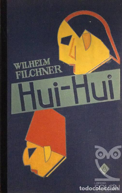 Libros: Hui-Hui - Wilhelm Filchner - Foto 1