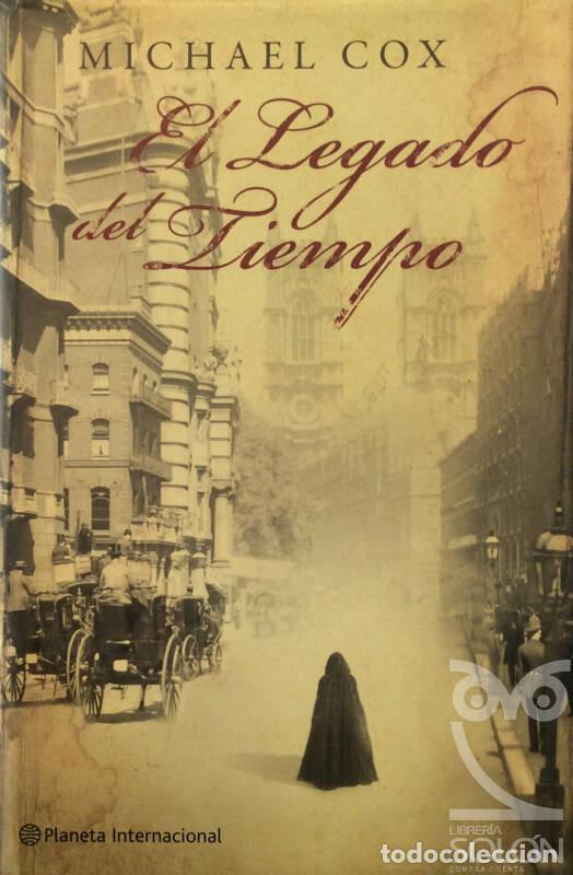 Libros: El legado del tiempo - Michael Cox - Foto 1