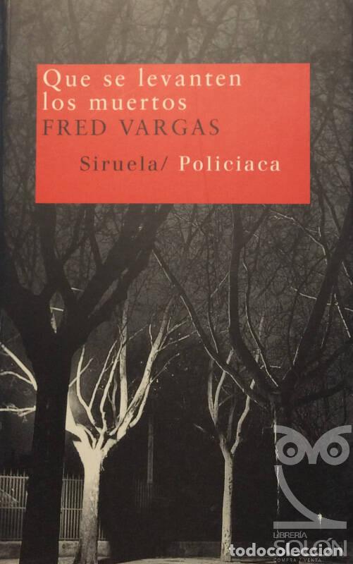 Libros: Que se levanten los muertos - Fred Vargas - Foto 1