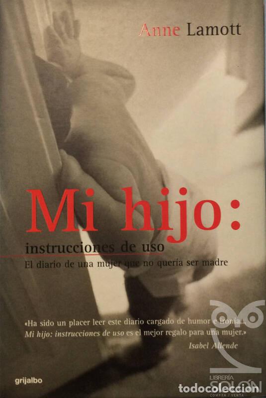 Libros: Mi hijo: Instrucciones de uso - Anne Lamott - Foto 1