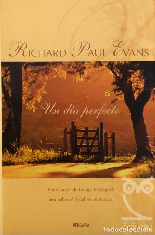 Libros: Un d&iacute;a perfecto - Richard Paul Evans - Foto 1