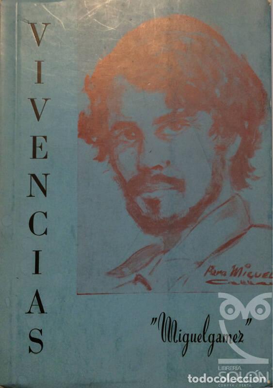 Libros: Vivencias - Miguel Gamez - Foto 1