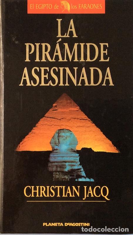 Libros: La pir&aacute;mide asesinada - Christian Jacq - Foto 1