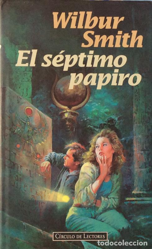 Libros: El s&eacute;ptimo papiro - Wilbur Smith - Foto 1