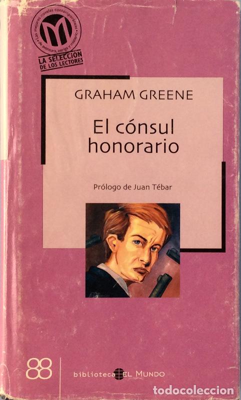 Libros: El c&oacute;nsul honorario - Graham Greene - Foto 1