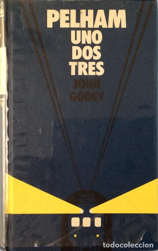 Libros: Pelham Uno Dos Tres - John Godey - Foto 1