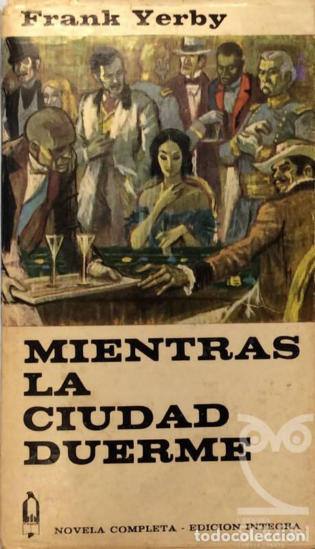 Libros: Mientras la ciudad duerme - Frank Yerby - Foto 1