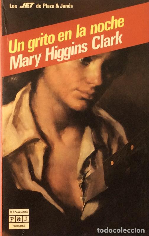 Libros: Un grito en la noche - Higgins Clark - Foto 1