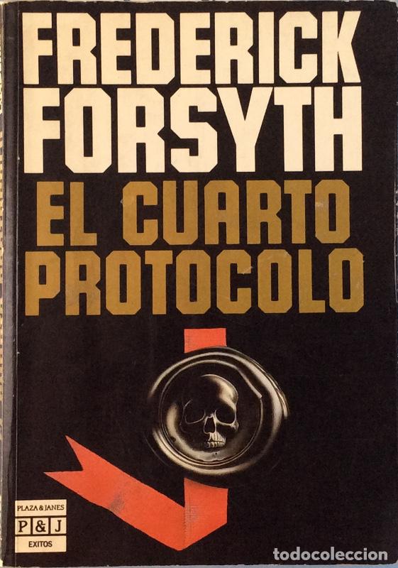 Libros: El Cuarto Protocolo - Frederick Forsyth - Foto 1