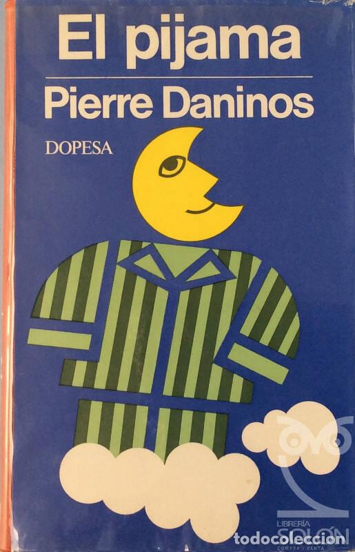 Libros: El pijama - Pierre Daninos - Foto 1