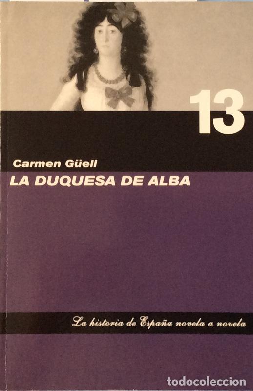 Libros: La duquesa de Alba - Carmen G&uuml;ell - Foto 1