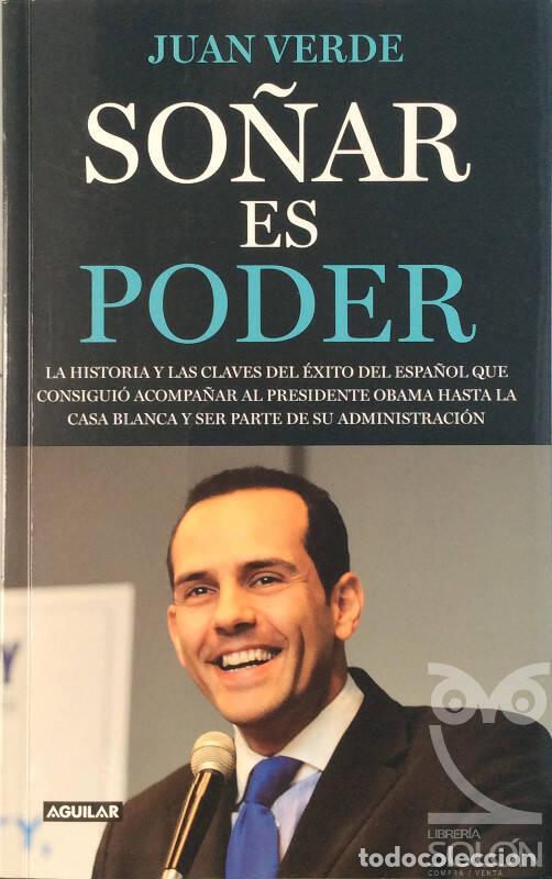 Libros: So&ntilde;ar es poder - Juan Verde - Foto 1