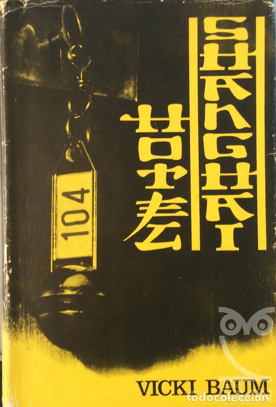 Libros: Shanghai Hotel - Vicki Baum - Foto 1