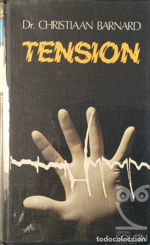 Libros: Tensi&oacute;n - Christiaan Barnard - Foto 1