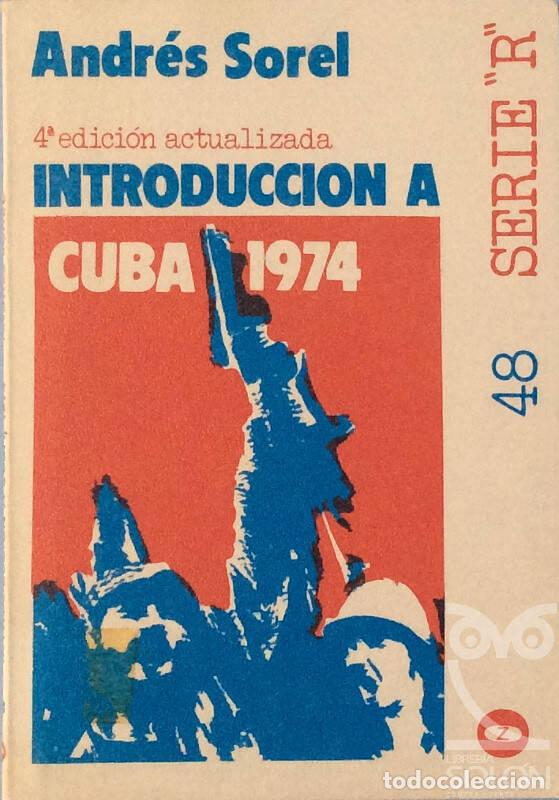 Libros: Introducci&oacute;n a Cuba, 1974 - Andr&eacute;s Sorel - Foto 1