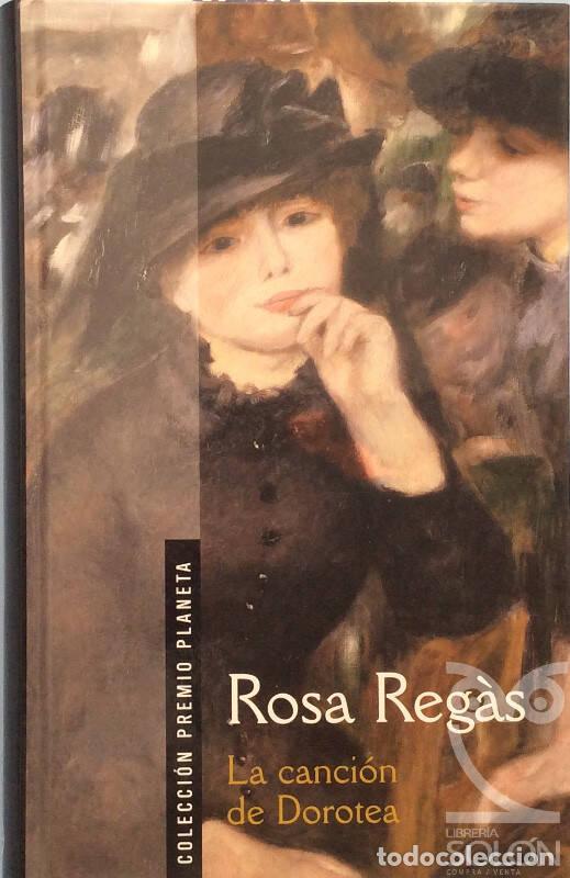 Libros: La canci&oacute;n de Dorotea - Rosa Reg&agrave;s - Foto 1