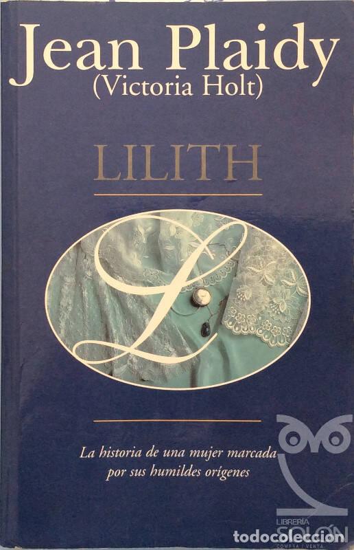 Libros: Lilith - Jean Plaidy - Foto 1