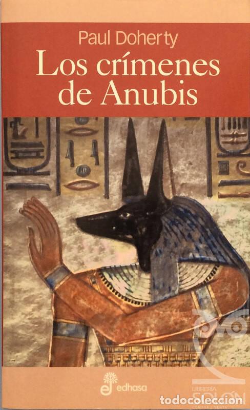 Libros: Los cr&iacute;menes de Anubis - Paul Doherty - Foto 1