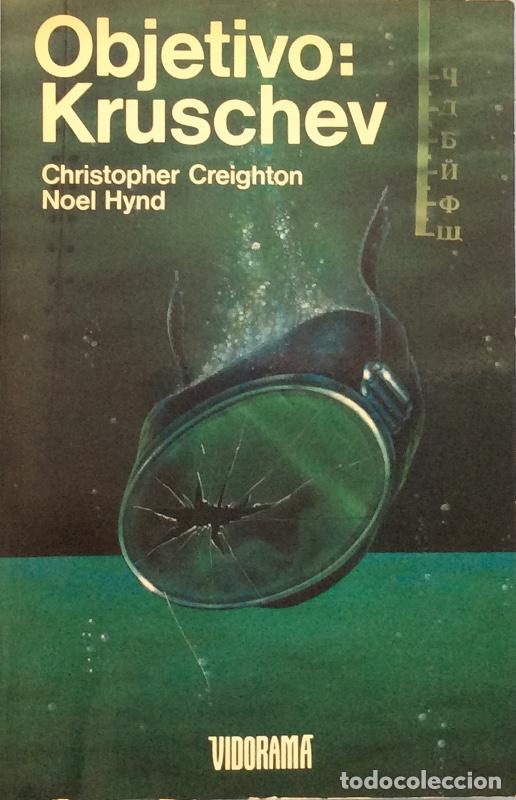 Libros: Objetivo: Kruschev - Christopher Creighton - Foto 1