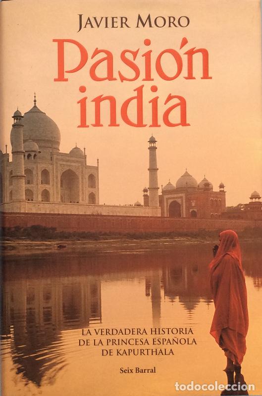 Libros: Pasi&oacute;n india - Javier Moro - Foto 1