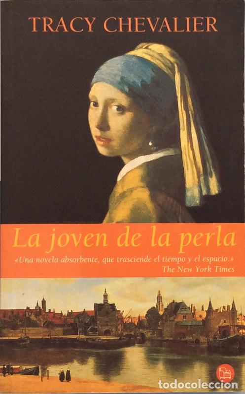 Libros: La joven de la perla - Tracy Chevalier - Foto 1