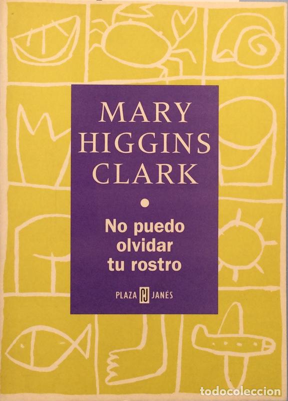 Libros: No puedo olvidar tu rostro - Mary Higgins Clark - Foto 1